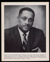 John H. Johnson, publisher of Ebony, Jet, Tan, and Negro Digest magazines, 1951-1968