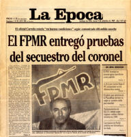 El FPMR entregó pruebas del secuestro del coronel