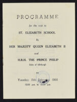 Programme for the Visit to St. Elizabeth School by Her Majesty Queen Elizabeth II and H.R.H The Prince Philip, Duke of Edinburgh
