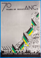 70 Years of resistance : long live the ANC, South Africa, 1982