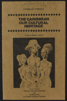 Ethnology Symposia: The Caribbean, Our Cultural Heritage