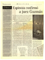 Espinoza confirmó a juez Guzmán presiones para inculparse