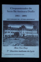 Cinquantenaire du Lycée Bâ Aminata Diallo 1951-2001 - Historique de l'Etablissement