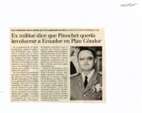 Ex militar dice que Pinochet quería involucrar a Ecuador en Plan Cóndor