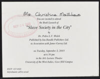 Slave Society in the City Book Launch Invitation