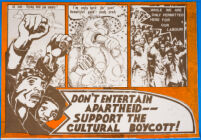 Don't entertain apartheid: support the cultural boycott, 1982