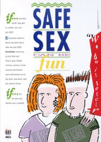 Safe sex can be fun [inscribed]