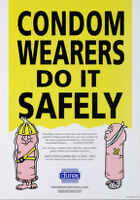 Condom wearers do it safely [inscribed]