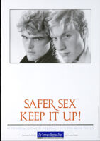 Safer sex : keep it up! : antibody positive & negative, it's the same for all [inscribed]