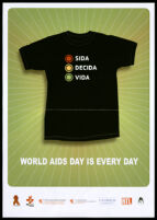 World AIDS day is every day [inscribed]