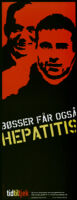 Bøsser får også hepatitis [inscribed]