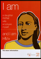 I am a daughter, mother, wife, employee, myself, and I am HIV+ [inscribed]
