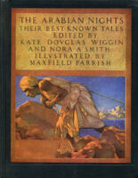 Maxfield Parrish : The Arabian Nights - their Best-known tales