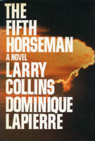 The Fifth Horseman ": Larry Collins Dominique Lapierre