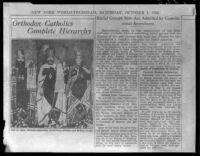 Photograph of newspaper article, Orthodox Catholics Complete Hierarchy, 1932