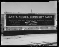 Billboard announcing Santa Monica Community Dance, Santa Monica, 1934