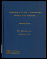Advances in Switched-Mode Power Conversion. Volume 1-2